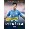 Rekordman Milan Petržela - Roman Smutný, Milan Petržela