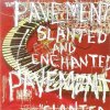 PAVEMENT - SLANTED & ENCHANTED, Vinyl