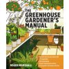 Greenhouse Gardener's Manual (Roger Marshall)(Brožovaná)