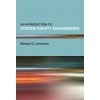 An Introduction to System Safety Engineering
