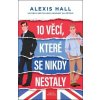 10 věcí, které se nikdy nestaly - Alexis Hall