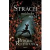 Strach múdreho muža - Patrick Rothfuss