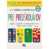 Veľká cvičebnica pre predškolákov