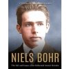 Niels Bohr: The Life and Legacy of the Influential Atomic Scientist (Charles River Editors)(Brožovaná)