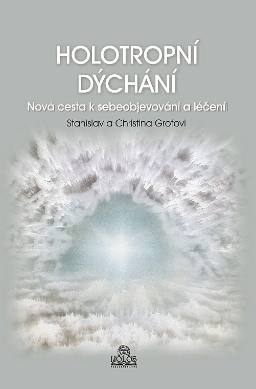 Holotropní dýchání - Stanislav Grof, Christina Grofová