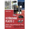 Vstřikování plastů 2 - Lubomír Zeman