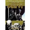 Živí mrtví Není úniku - Robert Kirkman