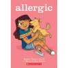 Scholastic US Allergic: A Graphic Novel