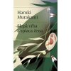 Slepá vŕba a spiaca žena - Haruki Murakami