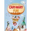 Čáry-máry fuk! (Zdenka Kulišková)