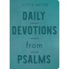 Daily Devotions from Psalms: 365 Daily Inspirations (Meyer Joyce)
