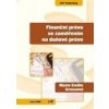 Finanční právo se zaměřením na daňové právo - Marie Emilie Grossová