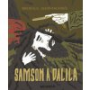 Samson a Dalila - Ivana Pecháčková