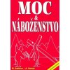 Moc a náboženstvo (Alexander Rehák, Miloslav Ambrus)