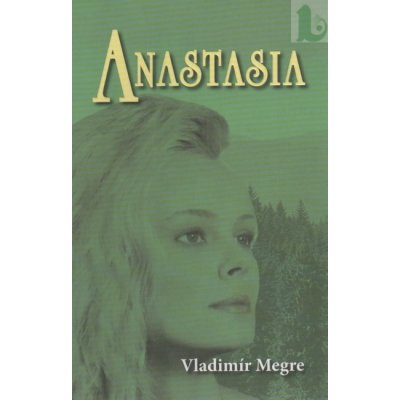 Anastasia - Vladimír Megre