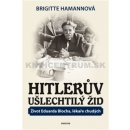 Hitlerův ušlechtilý Žid - Brigitte Hamannová