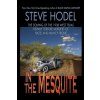 In The Mesquite: The Solving of the 1938 West Texas Kidnap Torture Murders of Hazel and Nancy Frome (Hodel Steve)