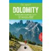 Dolomity Čas vyrazit 40 pěších výletů a horských túr k salaším chatám a na vrcholy