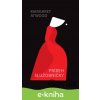 E-kniha Príbeh služobníčky - Margaret Atwood