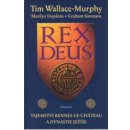 Rex Deus - Tim Wallace-Murphy