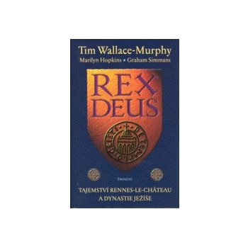 Rex Deus - Tim Wallace-Murphy