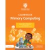 Cambridge Primary Computing Learner's Book 2 with Digital Access (1 Year) (Jon Chippindall,Ben Davies,Isabella Lieghio)(Brožovaná)
