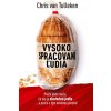 Vysoko spracovaní ľudia (Chris van Tulleken)