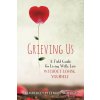 Grieving Us (KIMB PITTMAN-SCHULZ)(Brožovaná)
