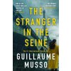 Stranger in the Seine (GUILLAUME MUSSO)(Pevná)