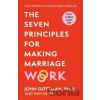 The Seven Principles For Making Marriage Work - John Gottman
