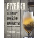 Pivařka. Tajemství domácího pivovarnictví