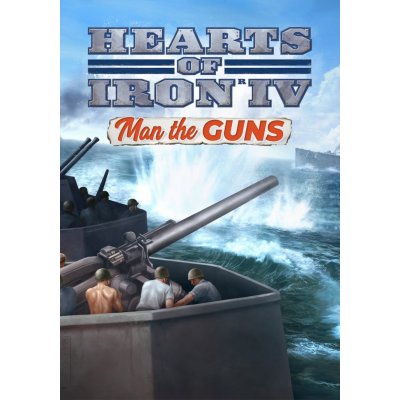 Hearts of Iron 4 Man the Guns