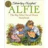 The Big Alfie Out of Doors Storybook - Shirley Hughes