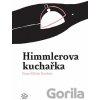 Himmlerova kuchařka - Franz-Olivier Giesbert