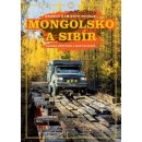 Mongolsko a Sibír - Zuzana Remišová, Martin Remiš