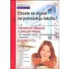 Chcete se dostat na právnickou fakultu 2 díl 3 vyd všeobecný přehled a základy práva - Kotlán Igor a kol