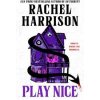 Play Nice - Rachel Harrison, Titan Books Ltd