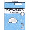 Matematika 2 pre 2. ročník ZŠ, pracovný zošit - 2. časť (P. Bero, Z. Berová)