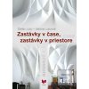 Zastávky v čase, zastávk… (Štefan Luby)