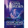 Dedičstvo roztrhnutej reality - Ilona Andrews
