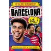Fotbalové superhvězdy Barcelona FC - Fakta, příběhy, čísla