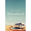 Nomadland: Surviving America in the Twenty-First Century