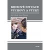 Krizové situace výchovy a výuky (Jan Svoboda)