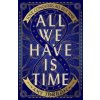 All We Have is Time - Amy Tordoff