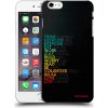 Picasee silikónový prehľadný obal pre Apple iPhone 6 Plus/6S Plus - Motto života