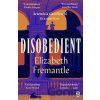 Disobedient - Elizabeth Fremantle