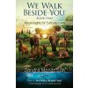We Walk Beside You Book 2