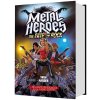 Imago Metal Heroes: The Fate of Rock