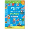Úlohy pre prváčikov Písanie od 5-6 rokov