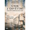 Únik z Osvětimi - Jonathan Freedland